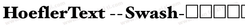 HoeflerText --Swash字体转换